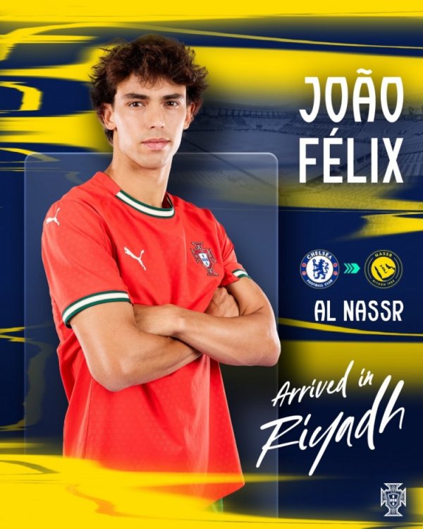 葡萄牙国度队晒转会海报：从伦敦到利雅得，祝菲利克斯好运！